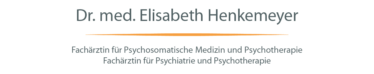 Dr. med. Elisabeth Henkemeyer, Fachrztin fr Psychosomatische Medizin und Psychotherapie